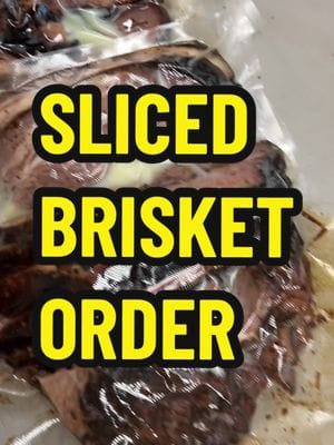 I just got an order for five pounds of sliced brisket vac sealed in one 3 pound bag, and two one pound bags. I don’t…