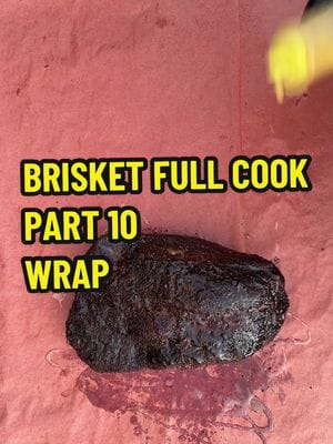 Brisket Full Cook - Part 10 - Wrap Wrapping briskets completely in foil or paper is optional. You’ll want to wrap to help…