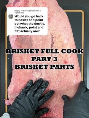 Replying to @flash gordon md Brisket Parts. Point. Flat. Deckle fat. Mohawk. Hump. #bbq #brisket #smokedbrisket